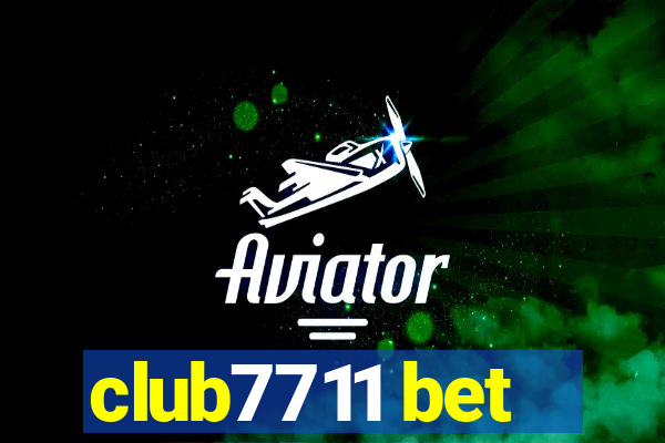 club7711 bet